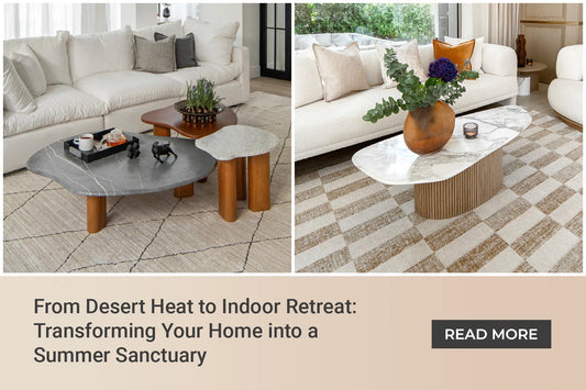 From Desert Heat to Indoor Retreat: Transforming Your Home into a Summer Sanctuary