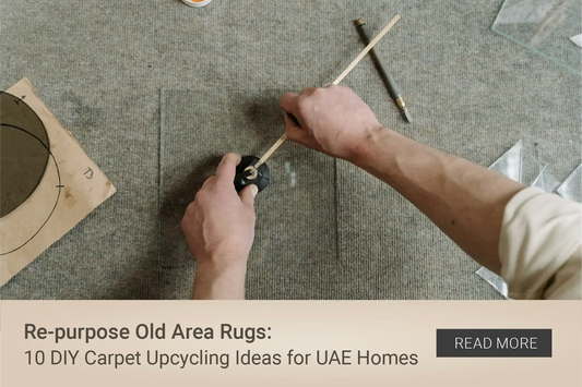 Re‑purpose Old Area Rugs: 10 DIY Carpet Upcycling Ideas for UAE Homes