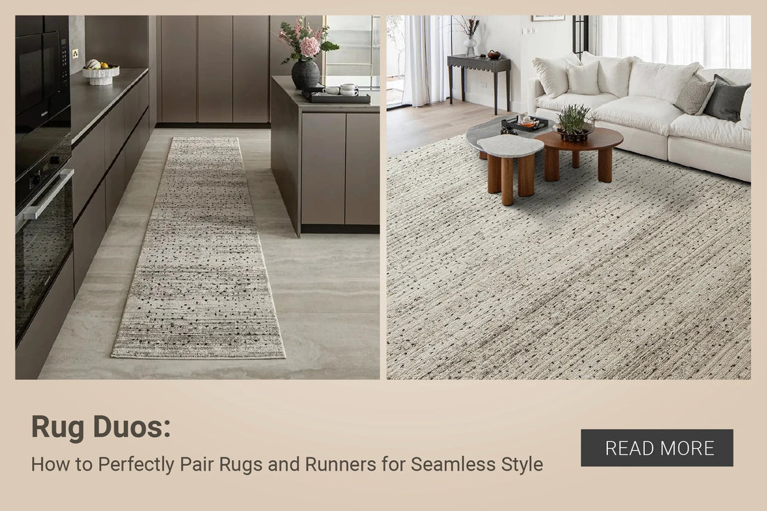 Rug Duos: How to Perfectly Pair Rugs and Runners for Seamless Style