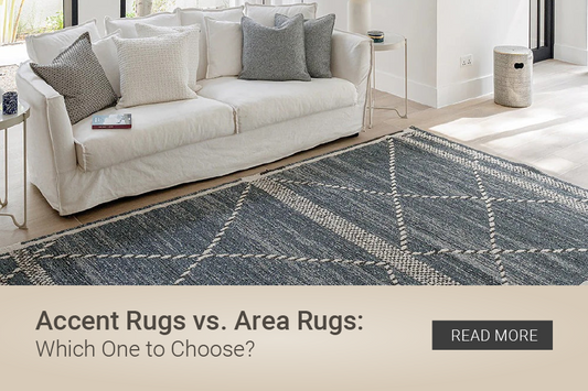 Accent Rugs vs. Area Rugs: Which One to Choose?